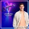 Lachie Gill: The Complete Collection (The Voice Australia 2022) - EP