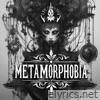 Metamorphobia - Single