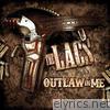 Lacs - Outlaw in Me