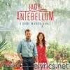 Lady Antebellum - I Did With You (From “The Best Of Me” ) - Single