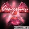 Dangerous - EP