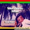 Worthless Man - Single