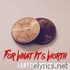 For What It’s Worth - Single