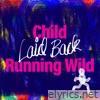 Child Running Wild - Single