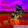Mud Puddles - EP