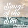 Songs of the Sea - Lieder Vom Meer - Lale Andersen's Essential Maritime Ballads
