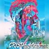 CRYSTAL SOUL