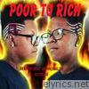 Poor to Rich - EP