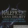 Lana Del Rey - Once Upon a Dream (From 