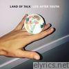 Land Of Talk - Life After Youth