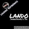 Somebody's Me (Lounge Experience)
