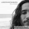 Landon Mcnamara - Still Kickin'