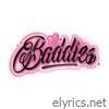 BADDIES - Single