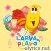 Larva Play #1