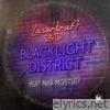 Blacklight District (feat. Max Mostley) - EP