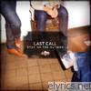 Last Call - Stay On the Outside (Bonus Track Version) - EP