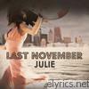 Last November - Julie