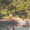 Drug of Choice (feat. Chloe Angelides & Eric Bellinger) - Single