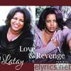 Latay - Love & Revenge