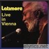 Latimore Live In Vienna