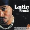 Latin Fresh