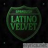 Spanglish (feat. IAMLOPEZ) - Single