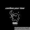 Confess Your Love (Jiandro Remix) [feat. ola.wav] - Single
