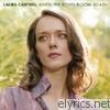 Laura Cantrell - When the Roses Bloom Again