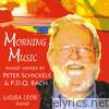 Morning Music: Piano Works By Peter Schickele & P.D.Q. Bach