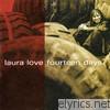 Laura Love - Fourteen Days