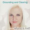 Grounding and Clearing - EP