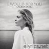 Lauren Duski - I Would For You - Single