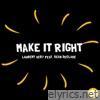 Make it Right (feat. Sean Declase) - EP