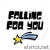 Falling For You - Single