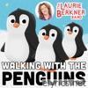 Walking With The Penguins - Single