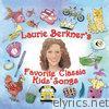 Laurie Berkner's Favorite Classic Kids' Songs