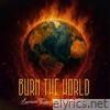 Burn the world (feat. Godswill Oyor) - Single