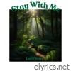 Stay With Me - Single