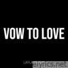 Vow to Love - Single