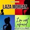 I'm not Afraid - Single