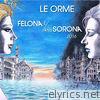 Felona e/and Sorona 2016
