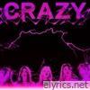 CRAZY (Dance Remix) - Single