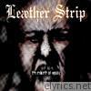 Leaether Strip - The Rebirth Of Agony