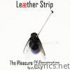Leaether Strip - The Pleasure of Penetration (Remastered)
