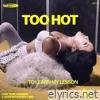 ACT II: Too Hot To Learn My Lesson - Single