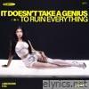 Act I: It Doesn't Take a Genius (To Ruin Everything) - Single