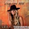 Leah Turner - Blah Blah Blah (Vaquera Mix) - Single