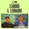 Leandro & Leonardo lyrics