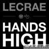 Lecrae - Hands High - Single