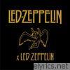 Led Zeppelin x Led Zeppelin